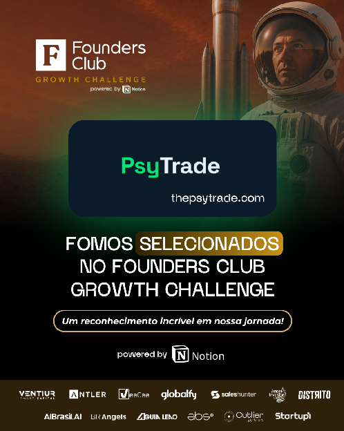 PsyTrade selecionado para o Founders Club Growth Challenge 2026